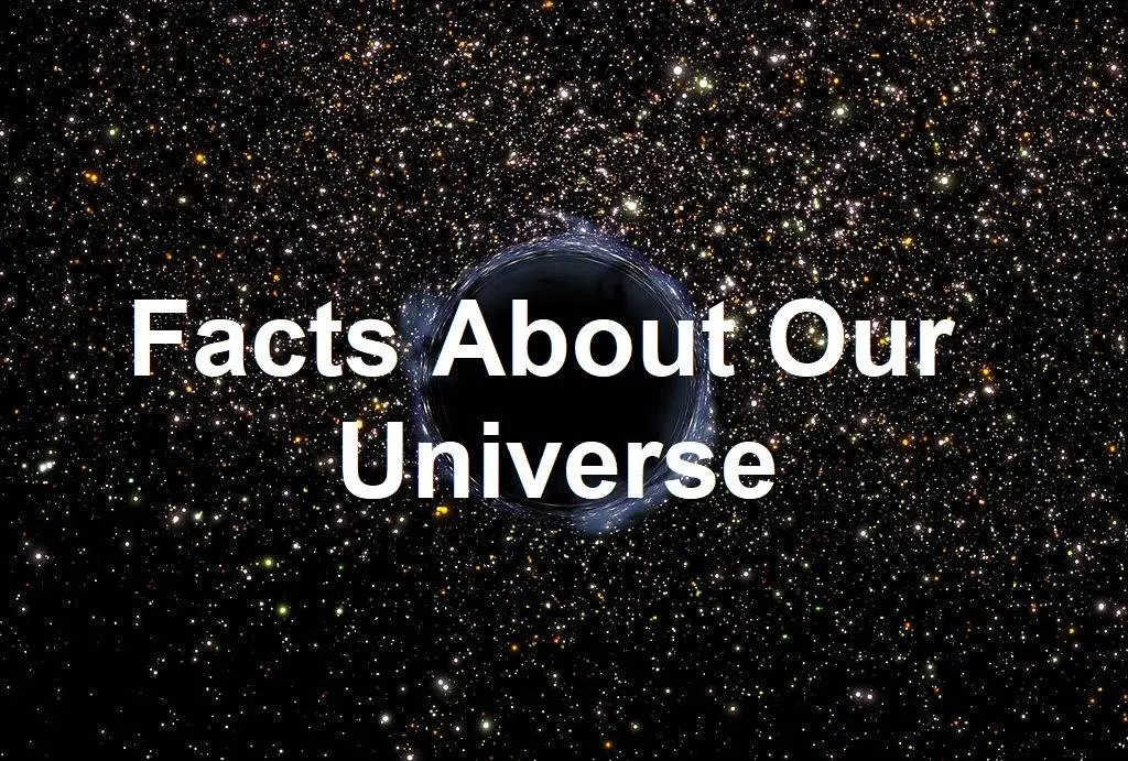 facts about the universe, fun facts about the universe, universe facts, interesting facts about the universe, facts about universe