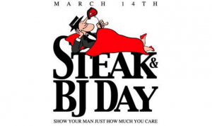 steak and blow job day