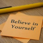 Quotes To Believe In Yourself And Change Your Life